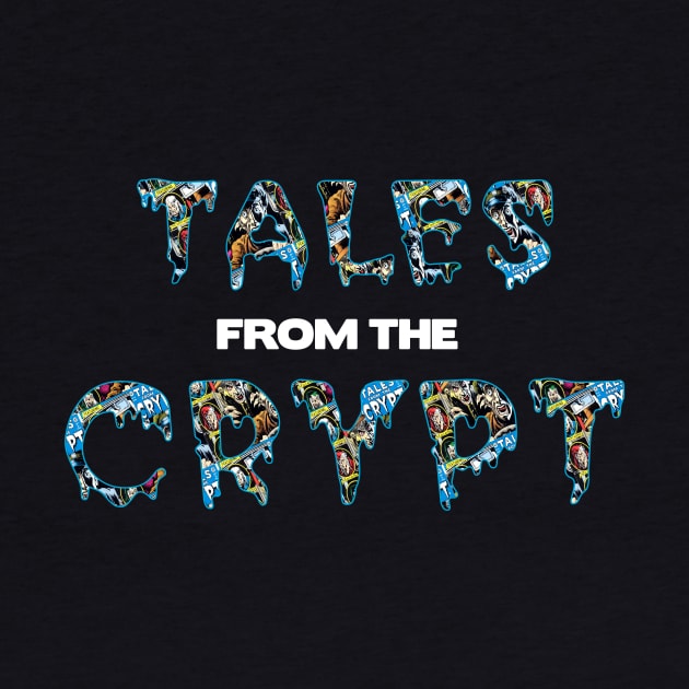 Tales From The Crypt Logo by w.d.roswell